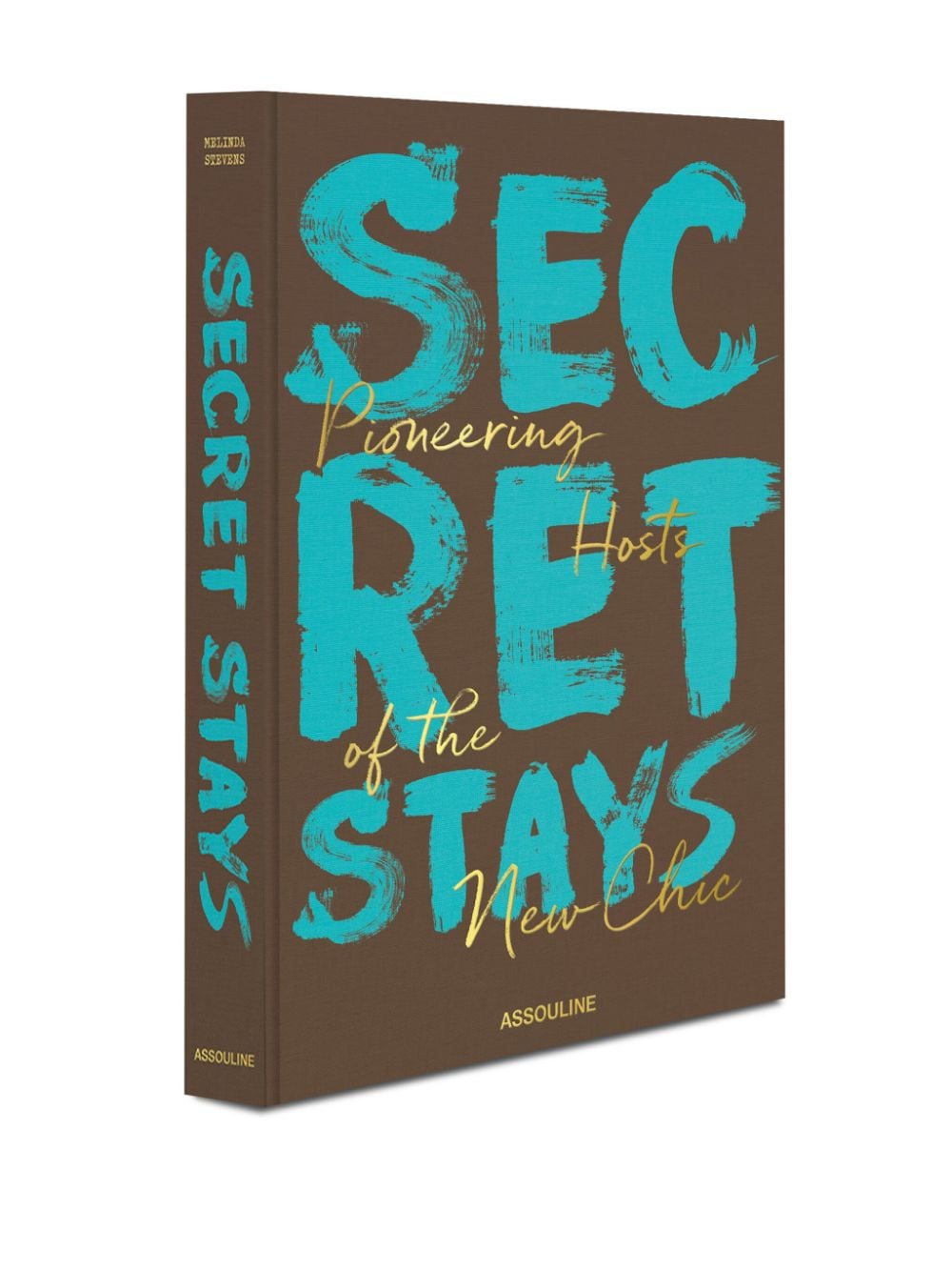 Assouline ASSOULINE- Secret Stays, Pioneering Host Of The New Chic Book